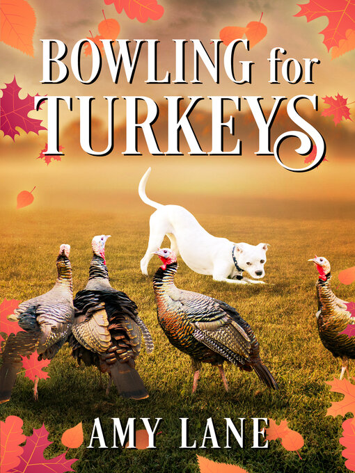 Title details for Bowling for Turkeys by Amy Lane - Wait list